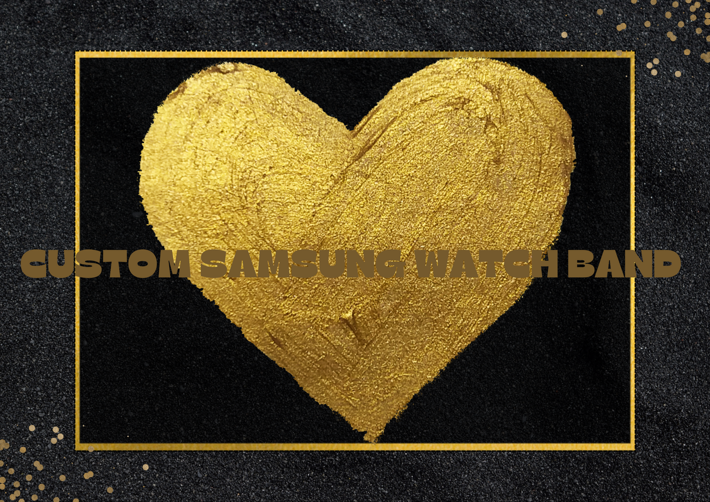 Custom Samsung watch bands