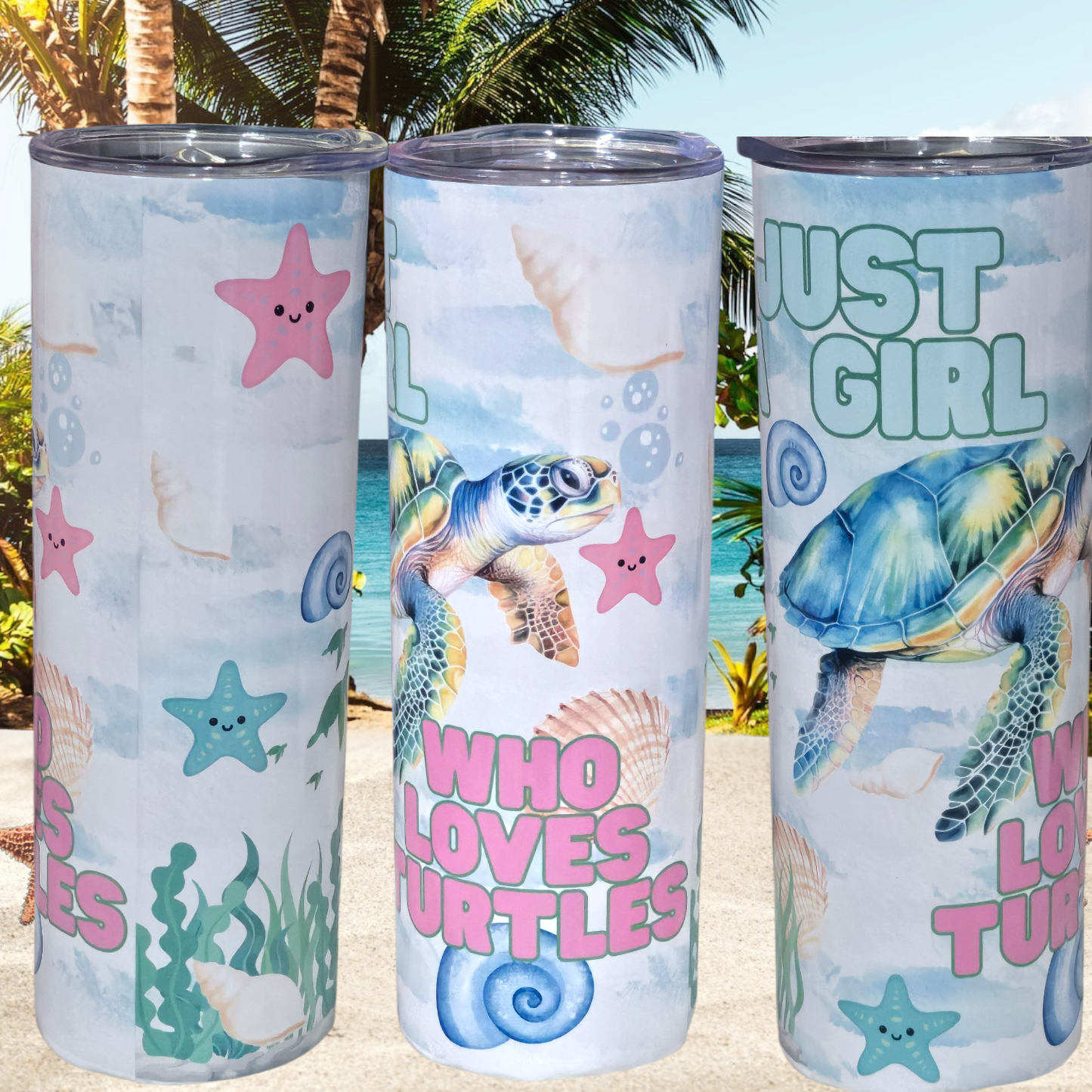 Just A Girl Who Loves Turtles Tumbler